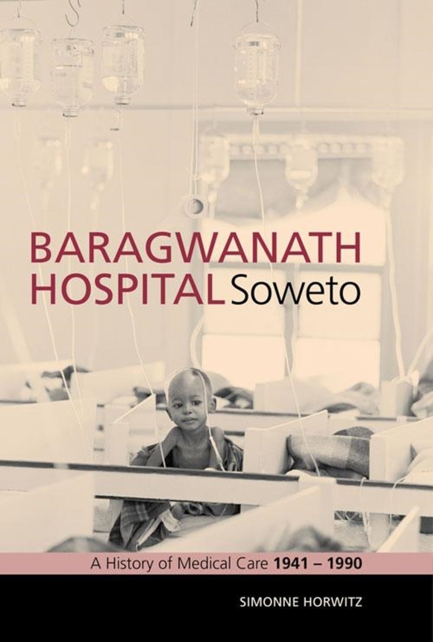 Cover image for Baragwanath Hospital, Soweto ISBN 9781868147472